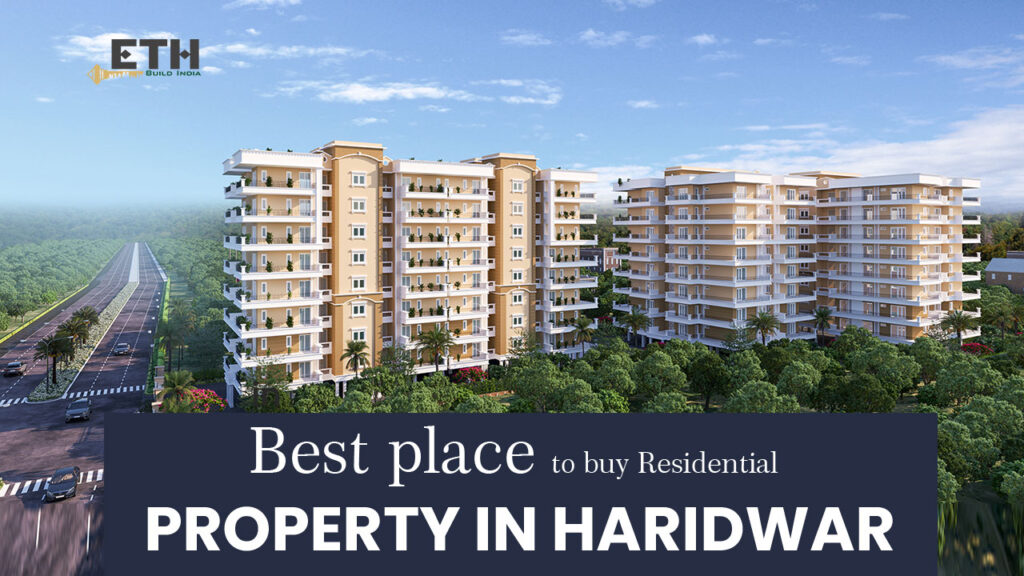residential property in Haridwar